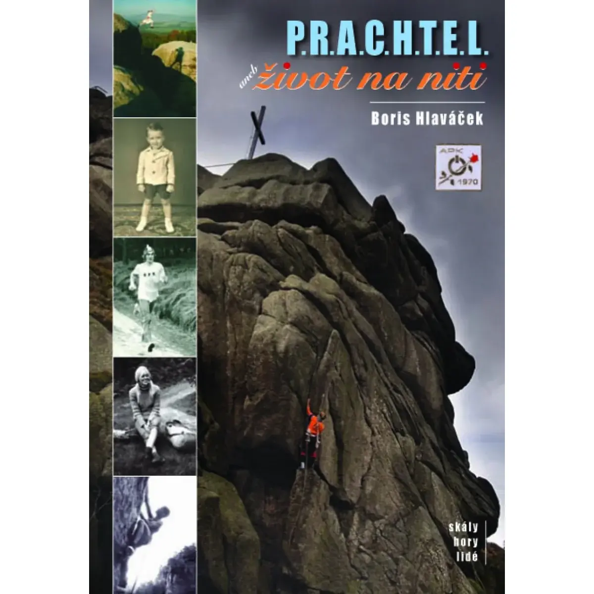 Průvodce Kniha P.r.a.c.h.t.e.l. aneb život na niti - 2. rozšírené vydání